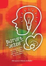 Disrupt jezelf 9789081156202 Elke Leyman, Verzenden, Gelezen, Elke Leyman