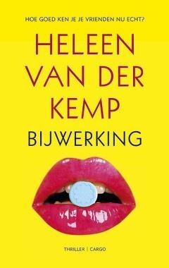 Bijwerking (9789023495932, Heleen Van der Kemp), Boeken, Romans, Nieuw, Verzenden