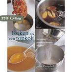 Koken als een topkok 9789043903899 J. Campbell, Boeken, Verzenden, Gelezen, J. Campbell