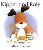 Kipper and Roly by Mick Inkpen (Paperback) softback), Boeken, Gelezen, Mick Inkpen, Verzenden