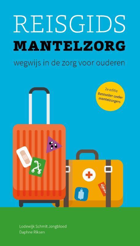 Reisgids Mantelzorg 9789082364880 Lodewijk Schmit Jongbloed, Boeken, Wetenschap, Gelezen, Verzenden
