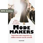 Modemakers 9789068825893, Boeken, Verzenden, Zo goed als nieuw