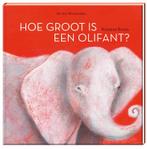 Hoe groot is een olifant? / Een Vier Windstreken prentenboek, Boeken, Kinderboeken | Kleuters, Verzenden, Gelezen, Rossana Bossù