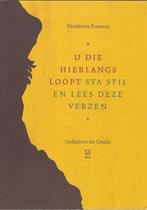 U die hier langsloopt, sta stil en lees deze verzen, Verzenden, Zo goed als nieuw, Desiderius Erasmus