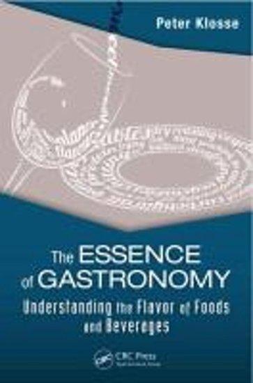 The Essence of Gastronomy | 9781482216769, Boeken, Studieboeken en Cursussen, Verzenden