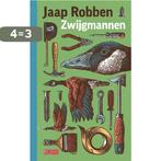 Zwijgmannen 9789044544817 Jaap Robben, Boeken, Verzenden, Gelezen, Jaap Robben