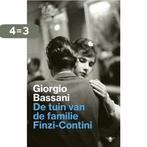 De tuin van de familie Finzi-Contini / De Ferrara romans, Boeken, Verzenden, Zo goed als nieuw, Giorgio Bassani