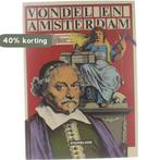 Vondel en Amsterdam : [Vondels gedicht De inwydinge van t, Verzenden, Gelezen, Collectief
