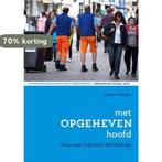 Met opgeheven hoofd 9789058818980 Jochem Westert, Verzenden, Zo goed als nieuw, Jochem Westert