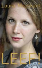 Leef! 9789025904838 Laura Maaskant, Verzenden, Gelezen, Laura Maaskant