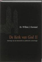 De Kerk Van God Ii 9789063536077 Willem J. Ouweneel, Gelezen, Willem J. Ouweneel, Verzenden