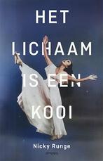 Het lichaam is een kooi 9789044653625 Nicky Runge, Boeken, Verzenden, Zo goed als nieuw, Nicky Runge