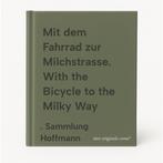 Mit dem Fahrrad zur Milchstrasse. With the Bicycle to the, Verzenden, Zo goed als nieuw, . Sammlung Hoffmann