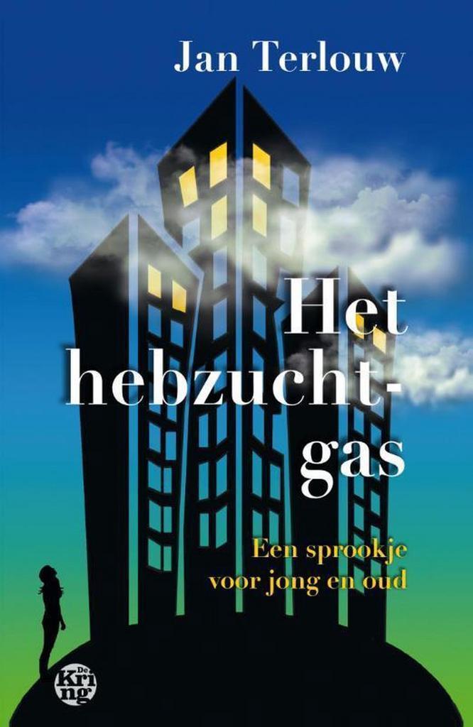 Het hebzuchtgas 9789462970441 Jan Terlouw, Boeken, Kinderboeken | Jeugd | 13 jaar en ouder, Gelezen, Verzenden