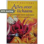 Alles over je lichaam 9789025410025 I. Wolffers, Verzenden, Gelezen, I. Wolffers