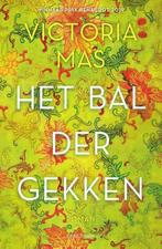 Het bal der gekken - Victoria Mas  - 9789000376865, Boeken, Ophalen of Verzenden, Nieuw,  Victoria Mas, Nederland
