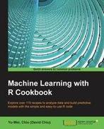Machine Learning with R Cookbook 9781783982042, Zo goed als nieuw