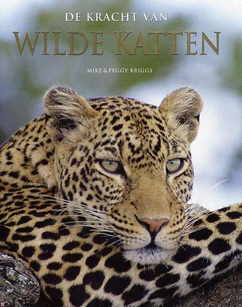 De kracht van wilde katten 9781405489010 Mike Briggs, Boeken, Overige Boeken, Zo goed als nieuw, Verzenden