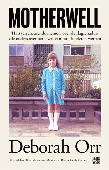 Motherwell | 9789048857296 | Deborah Orr, Boeken, Literatuur, Zo goed als nieuw