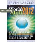 Worldshift 2012 9789020203868 Ervin Laszlo, Boeken, Verzenden, Gelezen, Ervin Laszlo