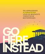 Go here instead (9789000385799), Boeken, Reisverhalen, Nieuw, Verzenden