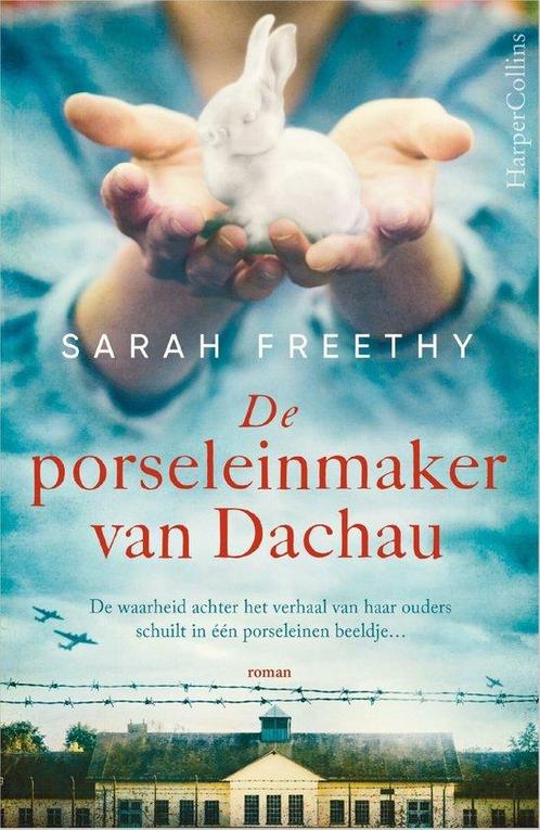 De porseleinmaker van Dachau 9789402712810 Sarah Freethy, Boeken, Overige Boeken, Gelezen, Verzenden