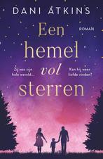 Een hemel vol sterren 9789026160929 Dani Atkins, Boeken, Verzenden, Zo goed als nieuw, Dani Atkins