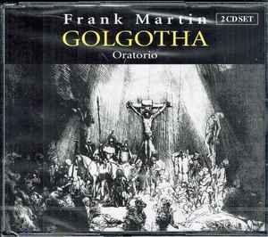 cd - Frank Martin - Golgotha, Cd's en Dvd's, Cd's | Overige Cd's, Zo goed als nieuw, Verzenden
