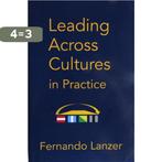 Leading Across Cultures in Practice 9781977620576, Verzenden, Gelezen, Fernando Lanzer