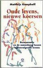Oude Levens Nieuwe Koersen 9789062290659 M. Kamphoff, Verzenden, Zo goed als nieuw, M. Kamphoff