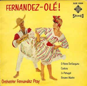 vinyl single 7 inch - Orchester Fernandez Pray - Fernande..., Cd's en Dvd's, Vinyl Singles, Zo goed als nieuw, Verzenden