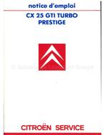 1987 CITROEN CX GTI TURBO PRESTIGE INSTRUCTIEBOEKJE FRANS