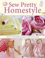 Sew Pretty Homestyle | 9780715327494 | Tone (Author), Boeken, Hobby en Vrije tijd, Zo goed als nieuw, Tone (Author) Finnanger