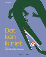 Dat kan ik niet ; Dat kan ik wel 9789464018608 Inge Rylant, Verzenden, Gelezen, Inge Rylant