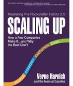 Scaling Up 9780986019524 Harnish Verne, Boeken, Verzenden, Zo goed als nieuw, Harnish Verne