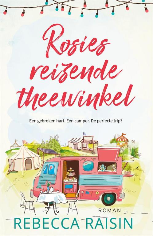Rosies reizende theewinkel (9789402712971, Rebecca Raisin), Boeken, Romans, Nieuw, Verzenden