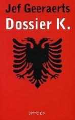 Dossier K. / Vincke en Verstuyft / 8 9789044602104, Verzenden, Gelezen, Jef Geeraerts