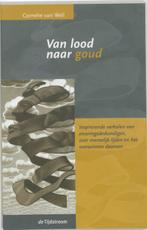 Van lood naar goud 9789058980724 C. van Well, Verzenden, Gelezen, C. van Well