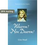 Waarom? Nou Daarom! 9789080703117 L. Staal, Verzenden, Zo goed als nieuw, L. Staal