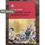 Geheim van de verliefde hulpkok / Keuzepakket / Groep 5/6, Verzenden, Gelezen, Jacques Vriens