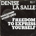 vinyl single 7 inch - Denise La Salle - Freedom To Expres..., Cd's en Dvd's, Vinyl Singles, Verzenden, Zo goed als nieuw