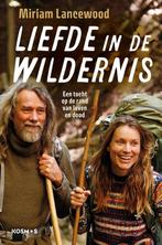 9789021578385 Liefde in de wildernis Miriam Lancewood, Boeken, Nieuw, Miriam Lancewood, Verzenden