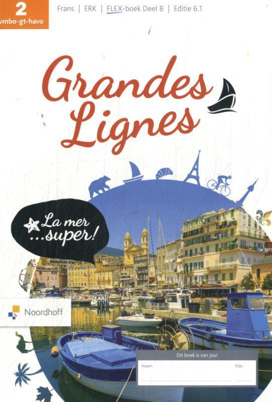 2 vmbo-gt-havo / Grandes Lignes / Flex boek B 9789001045722, Boeken, Overige Boeken, Gelezen, Verzenden