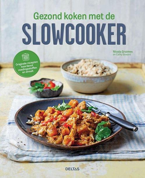 9789044763584 Gezond koken met de slowcooker | Tweedehands, Boeken, Kookboeken, Zo goed als nieuw, Verzenden