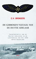 De gebroken vleugel van de Duitse adelaar 9789059111622, Verzenden, Zo goed als nieuw, E.H. Brongers