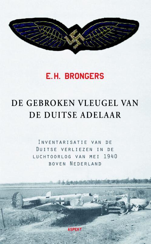 De gebroken vleugel van de Duitse adelaar 9789059111622, Boeken, Geschiedenis | Wereld, Zo goed als nieuw, Verzenden