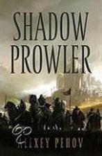 Shadow Prowler 9780765324030 Alexey Pehov, Boeken, Verzenden, Gelezen, Alexey Pehov