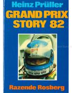 GRAND PRIX STORY 82, RAZENDE ROSBERG, Nieuw, Author