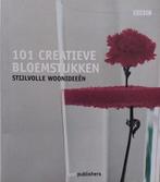 101 Creatieve bloemstukken Stijlvolle woonideeen J. Savill, Gelezen, J. Savill, Verzenden