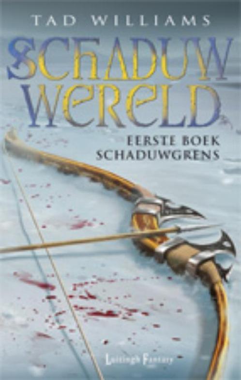De schaduwgrens / Schaduwwereld / 1 9789024591558, Boeken, Fantasy, Zo goed als nieuw, Verzenden